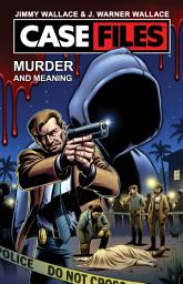 Icon image Case Files Vol. I: Murder and Meaning