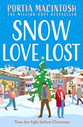 Icon image Snow Love Lost (Marram Bay, Book 2)