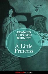 Icon image A Little Princess (Diversion Illustrated Classics)