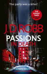 Icon image Passions in Death: An Eve Dallas thriller (In Death 59)