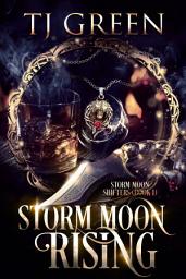 Icon image Storm Moon Rising: Paranormal Shifter Mystery