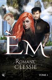Icon image Em - Tome 1