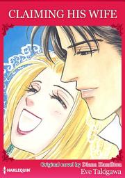Icon image CLAIMING HIS WIFE: Harlequin Comics