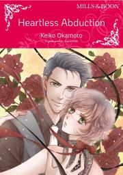 Icon image HEARTLESS ABDUCTION: Mills & Boon Comics