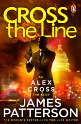 Icon image Cross the Line: (Alex Cross 24)