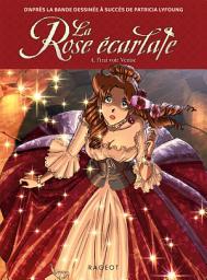 Icon image La Rose écarlate - Tome 4 : J'irai voir Venise