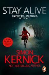 Icon image Stay Alive: (Scope: book 2): a gripping race-against-time thriller by bestselling author Simon Kernick