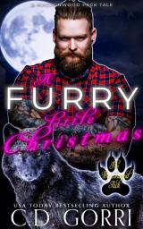 Icon image A Furry Little Christmas: Nicholas and Stephanie: A Second Chance Holiday Paranormal Romance featuring an Single Dad Wolf Shifter and his over 40 she-Wolf Mate