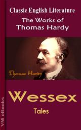 Icon image WESSEX TALES: Works of Hardy