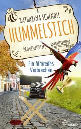 Icon image Hummelstich - Ein filmreifes Verbrechen: Provinzkrimi