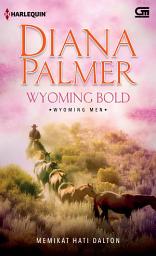 Icon image Wyoming Bold - Memikat Hati Dalton