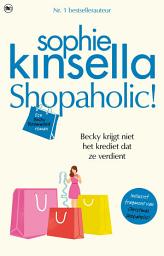 Icon image Shopaholic: Bekentenissen van een Shopaholic