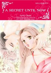 Icon image A Secret Until Now: Mills & Boon Comics