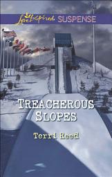 Icon image Treacherous Slopes (Mills & Boon Love Inspired Suspense)