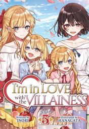 Icon image I'm in Love with the Villainess (Light Novel)