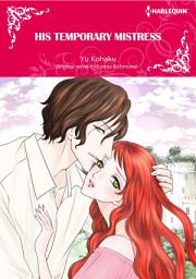 Icon image HIS TEMPORARY MISTRESS: Harlequin Comics