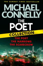 Icon image The Poet Collection: The Poet, The Narrows and The Scarecrow