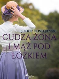 Icon image Cudza żona i mąż pod łóżkiem - zbiór opowiadań