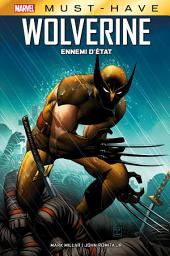 Icon image Best of Marvel (Must-Have) : Wolverine - Ennemi d'État