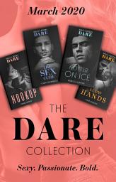 Icon image The Dare Collection March 2020: Hookup / The Sex Cure / Hotter on Ice / Slow Hands