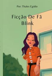 Icon image Ficção De Fã - Blink