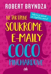 Icon image Ne tak úplně soukromé e-maily Coco Pinchardové