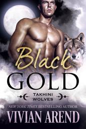 Icon image Black Gold: Takhini Wolves #1