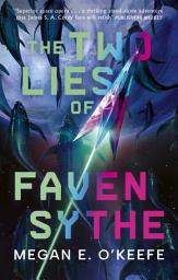 Icon image The Two Lies of Faven Sythe