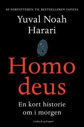 Icon image Homo deus - En kort historie om i morgen
