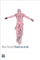 Icon image Pantani era un dio