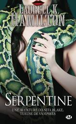 Icon image Anita Blake, T26 : Serpentine