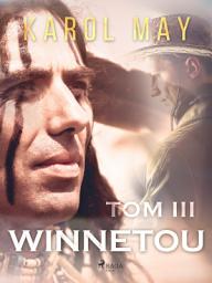Icon image Winnetou: tom III: Tom 3