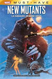 Icon image Marvel Must-Have: New Mutants - La saga del Demone Orso