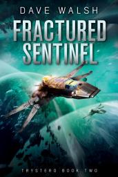 Icon image Fractured Sentinel: A Metaphysical Science Fiction Adventure