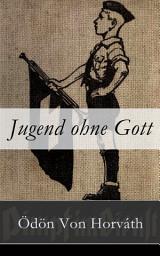 Icon image Jugend ohne Gott: Ein Krimi und Gesellschaftsroman (Zwischenkriegszeit)