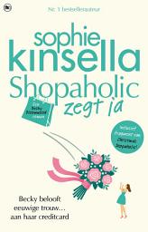 Icon image Shopaholic zegt ja: Shopaholic 3