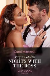 Icon image Virgin's Stolen Nights With The Boss (Heirs to the Romero Empire, Book 3) (Mills & Boon Modern)
