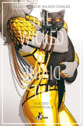 Icon image The Wicked + The Divine: Suicidio Commerciale