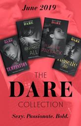 Icon image The Dare Collection June 2019: Pleasure Payback (The Mortimers: Wealthy & Wicked) / Rescue Me / Mr Temptation / Baring It All