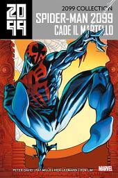 Icon image 2099 Collection - Spider-Man 2099 3: Cade il martello