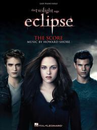 Icon image The Twilight Saga - Eclipse (Songbook): Music from the Motion Picture Score