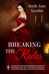 Icon image Breaking the Rules (A Regency Romance)