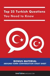 Icon image Top 25 Turkish Questions You Need to Know