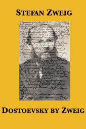 Icon image Dostoevsky by Zweig