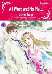 Icon image ALL WORK AND NO PLAY...: Harlequin Comics