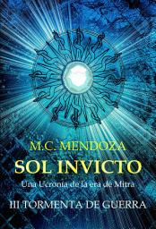 Icon image Sol Invicto III: Tormenta de Guerra