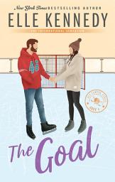 Icon image The Goal: The addictive sports romance from TikTok sensation and bestselling author, Elle Kennedy!