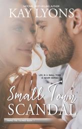 Icon image Small Town Scandal: A Sweet Southern Romance (Forbidden love/Pregnant Heroine/Secondary Love Story Romance)