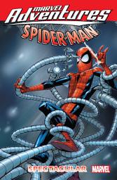 Icon image Marvel Adventures Spider-Man (2010): Spectacular