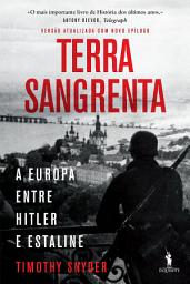 Icon image Terra Sangrenta - A Europa Entre Hitler e Estaline